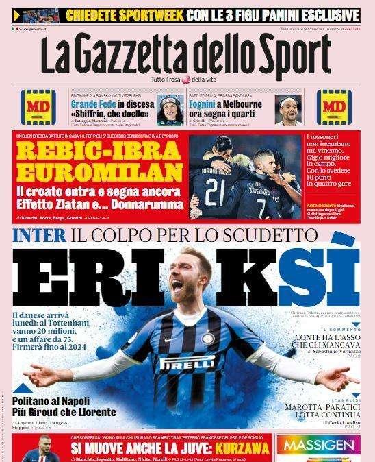 La Gazzetta dello Sport in apertura sull'Inter: "ErikSì"