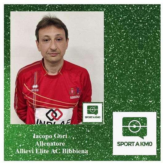 ... con Mister Iacopo Gori  “ Allievi Elite” dell’A.C. BIBBIENA