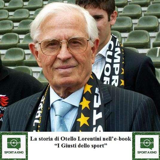 La storia di Otello Lorentini nell’e-book “I Giusti dello sport”