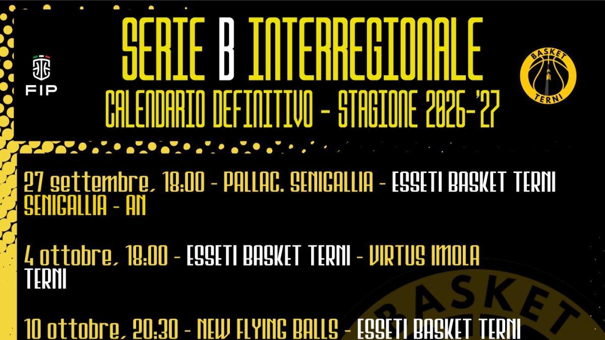 Esseti Basket Terni, calendario Serie B Interregionale 2026/27: tutte le partite