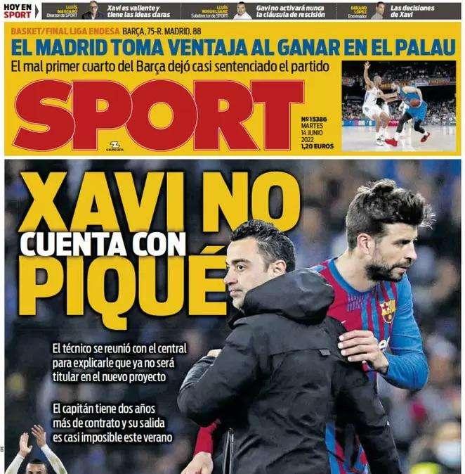 Sport: "Xavi no cuenta con Piqué"
