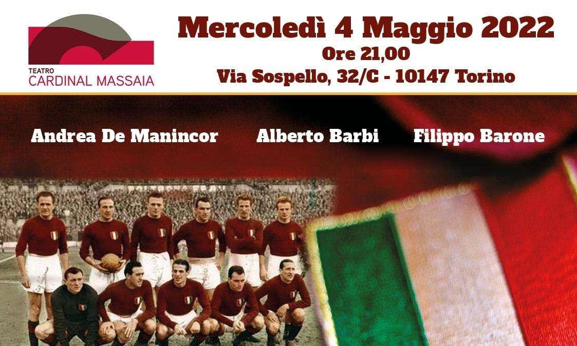 Al Teatro Cardinal Massaia: “C’era una volta il Grande Torino”