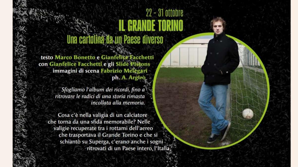 Al Teatro della Cooperativa a Milano “Il Grande Torino: Una cartolina da un Paese diverso”