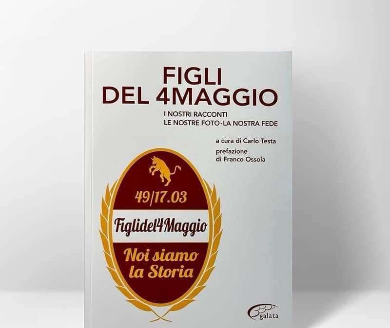 E' uscito il libro dei #figlidel4maggio. I proventi in beneficenza a Candiolo 
