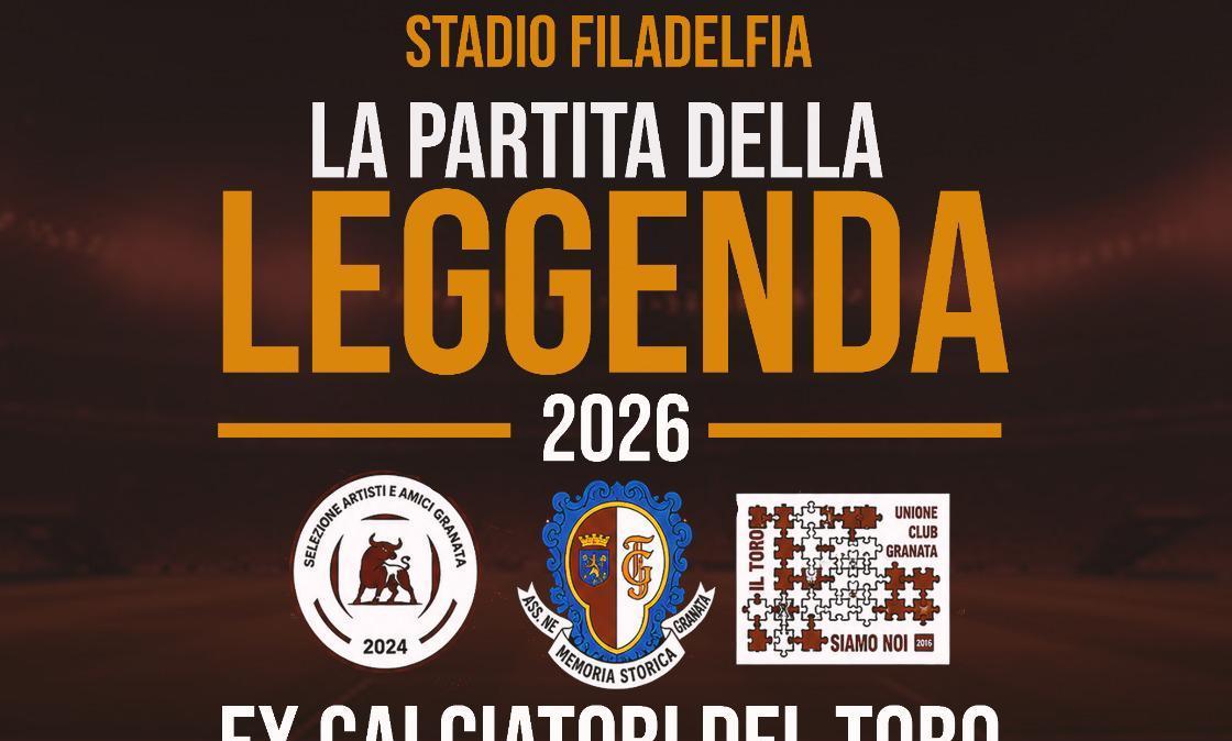 Stasera tutti al Filadelfia: c'è La Partita della Leggenda