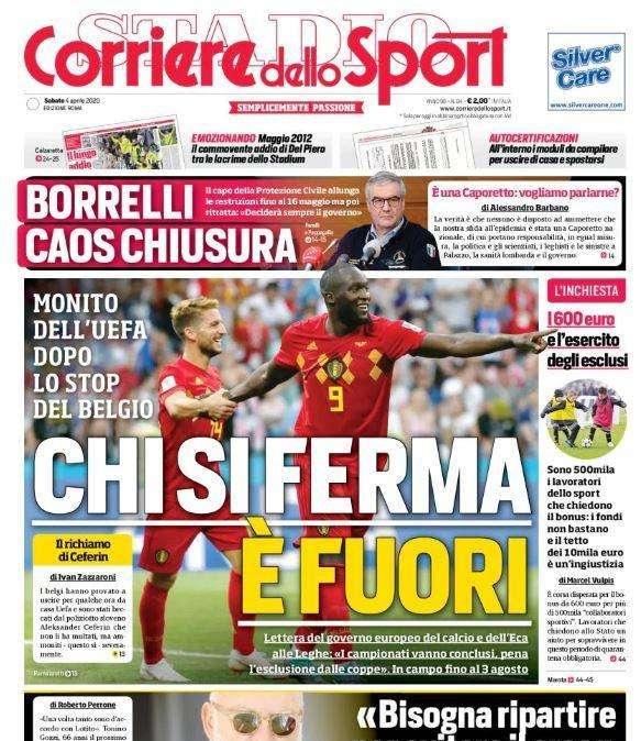 L'apertura del Corriere dello Sport: "Chi si ferma è fuori"