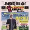 PRIMA PAGINA – La Gazzetta dello Sport: "Sarà un grande Napoli"