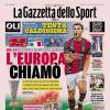 PRIMA PAGINA - Gazzetta dello Sport: "L Europa chiamò"