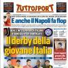 PRIMA PAGINA - Tuttosport: "Il derby della giovane Italia"