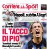 PRIMA PAGINA - Corriere dello Sport: "Il tacco di Pio"