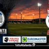 DIRETTA / ATALANTA-AREZZO Frana Gomme Madone, calcio d'inizio ore 20