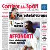 PRIMA PAGINA – Corriere dello Sport: "Paz resta da Fabregas"