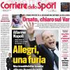 PRIMA PAGINA – Corriere dello Sport: "Allegri, una furia"