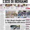 PRIMA PAGINA - L'Eco di Bergamo: "L'Atalanta tira poco e concede troppo. Serve una svolta"