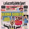 PRIMA PAGINA - Gazzetta dello Sport: "Segno subito"