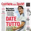 PRIMA PAGINA - Corriere dello Sport: "Date tutto"