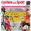 PRIMA PAGINA – Corriere dello Sport – Stadio: "Soccorso turco"