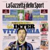 PRIMA PAGINA – La Gazzetta dello Sport: "Inter vita mia"