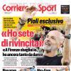 PRIMA PAGINA - Corriere dello Sport: Pioli: "Ho sete di rivincita"