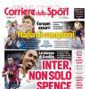 PRIMA PAGINA - Corriere dello Sport: "Inter, non solo Spence"