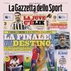 PRIMA PAGINA – La Gazzetta dello Sport: "La finale del destino"