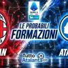 Milan-Atalanta, le probabili formazioni