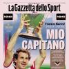 PRIMA PAGINA - Gazzetta dello Sport: "Mio Capitano"