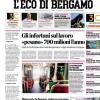 PRIMA PAGINA - L'Eco di Bergamo: "L'Atalanta va sotto di 2 gol con l'Arezzo poi rimonta e vince"