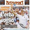 PRIMA PAGINA – Tuttosport: "L'erba voglio"