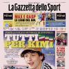 PRIMA PAGINA – La Gazzetta dello Sport: "Tutti per Kimi"
