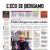 PRIMA PAGINA – L'Eco di Bergamo: "Sarri: «Atalanta, ora devi sciogliere le briglie»"