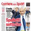 PRIMA PAGINA - Corriere dello Sport: "Spalletti sotto tiro"