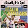 PRIMA PAGINA – La Gazzetta dello Sport: "Italia stellare"