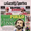 PRIMA PAGINA – La Gazzetta Sportiva: "Pirlo Ombre russe"