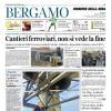 PRIMA PAGINA - Corriere di Bergamo: "Atalanta: Nuove idee tattiche dalle Nazionali, ma si ferma Rasp"