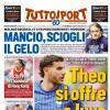 PRIMA PAGINA - Tuttosport: "Theo si offre a Juve e Napoli"
