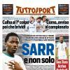 PRIMA PAGINA - Tuttosport: "Sarr e non solo"