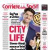 PRIMA PAGINA - Corriere dello Sport: "City life"