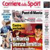 PRIMA PAGINA – Corriere dello Sport – Stadio: "«Roma senza limiti»"