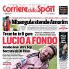 PRIMA PAGINA - Corriere dello Sport: "Lucio a fondo"