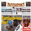 PRIMA PAGINA - Tuttosport: "Cattivissimo me!"