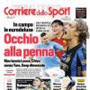 PRIMA PAGINA - Corriere dello Sport: "Occhio alla penna"