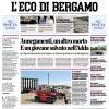 PRIMA PAGINA – L'Eco di Bergamo: "È cambiato tutto. Missione rinnovo con Ederson"