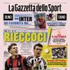 PRIMA PAGINA - Gazzetta dello Sport: "Rieccoci"