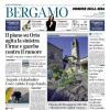 PRIMA PAGINA - Corriere di Bergamo: "Atalanta a Roma, Sarri: siamo indietro"