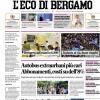 PRIMA PAGINA - L'Eco di Bergamo: "Atalanta al via, buon viaggio!"