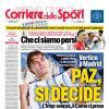PRIMA PAGINA - Corriere dello Sport: "Paz, si decide"