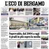 PRIMA PAGINA – L'Eco di Bergamo: "Hien ko ai Mondiali Il mercato in entrata si scalda in difesa"