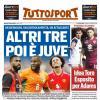 PRIMA PAGINA - Tuttosport: "Altri tre poi è Juve"