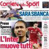 PRIMA PAGINA – Corriere dello Sport: "L'Inter muove tutti"